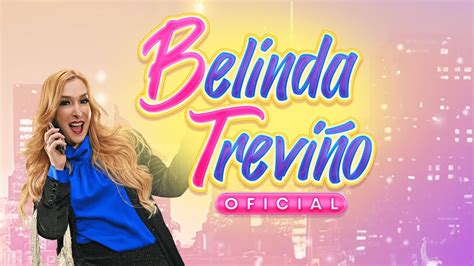 belinda trevio joven|Suscríbete a mi canal en YouTube Belinda Treviño oficial